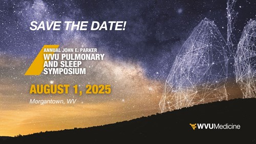 save the date graphic for WVU Medicine annual John E Parker Sleep Symposium August 1 2025 in Morgantown West Virginia